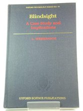 Cover art for Blindsight: A Case Study and Implications (Oxford Psychology Series, 12)