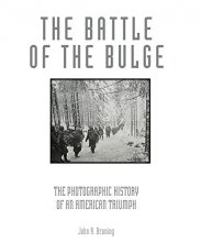 Cover art for The Battle of the Bulge: The Photographic History of an American Triumph