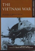 Cover art for The Vietnam War: The History of America's Conflict in Southeast Asia (Classic Conflicts)