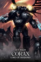 Cover art for Corax Lord of Shadows: Lord of Shadows (10) (The Horus Heresy: Primarchs)