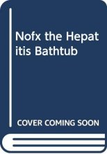 Cover art for NOFX: The Hepatitis Bathtub and Other Stories
