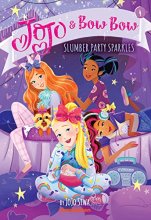 Cover art for Slumber Party Sparkles (JoJo and BowBow #4)