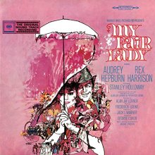 Cover art for My Fair Lady (Expanded 1964 Original Soundtrack)