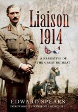 Cover art for Liaison 1914: A Narrative of the Great Retreat