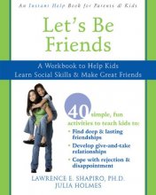 Cover art for Let's Be Friends: A Workbook to Help Kids Learn Social Skills & Make Great Friends