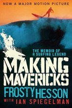 Cover art for Making Mavericks: The Memoir of a Surfing Legend