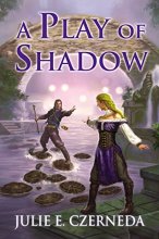 Cover art for A Play of Shadow (Night's Edge)