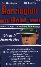 Cover art for Harrington on Hold 'em Expert Strategy for No Limit Tournaments, Vol. 1: Strategic Play