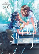Cover art for Syrup: A Yuri Anthology Vol. 2
