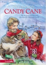 Cover art for The Legend of the Candy Cane: The Inspirational Story of Our Favorite Christmas Candy