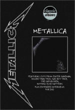 Cover art for Classic Albums - Metallica: Metallica
