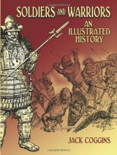 Cover art for Soldiers and Warriors: An Illustrated History