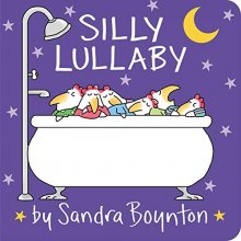 Cover art for Silly Lullaby (Boynton on Board (Sandra Boynton Board Books))