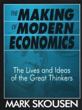 Cover art for The Making of Modern Economics: The Lives and Ideas of the Great Thinkers