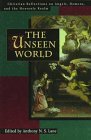 Cover art for The Unseen World: Christian Reflections on Angels, Demons and the Heavenly Realm (Tyndale House Studies)