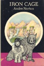 Cover art for Iron Cage by Andre Norton (1974-10-21)