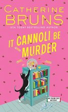 Cover art for It Cannoli Be Murder: A Culinary Cozy Mystery (Italian Chef Mysteries, 2)