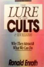 Cover art for The Lure of the Cults and New Religion: Why They Attract and That We Can Do