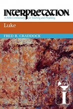 Cover art for Luke: Interpretation: A Bible Commentary for Teaching and Preaching