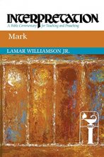 Cover art for Mark: Interpretation: A Bible Commentary for Teaching and Preaching
