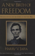 Cover art for A New Birth of Freedom: Abraham Lincoln and the Coming of the Civil War