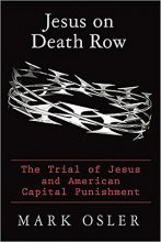 Cover art for Jesus on Death Row: The Trial of Jesus and American Capital Punishment