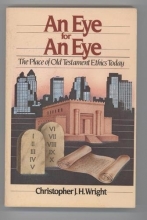 Cover art for An Eye for an Eye: The Place of Old Testament Ethics Today