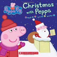 Cover art for Christmas with Peppa (Peppa Pig: Board Book)