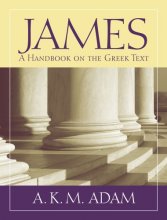Cover art for James: A Handbook on the Greek Text (Baylor Handbook on the Greek New Testament)