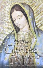 Cover art for 33 Dias Hacia Un Glorioso Amanecer (Spanish Edition)
