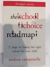 Cover art for The School Choice Roadmap: 7 Steps to Finding the Right School for Your Child
