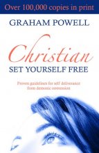 Cover art for Christian, Set Yourself Free: Proven Guidelines for Self Deliverance from Demonic Oppression