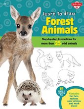 Cover art for Learn to Draw Forest Animals: Step-by-step instructions for more than 25 woodland creatures