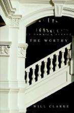 Cover art for The Worthy {A Ghost's Story}