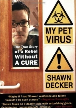 Cover art for My Pet Virus: The True Story of a Rebel Without a Cure