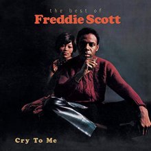 Cover art for Cry To Me-The Best Of Freddie Scott