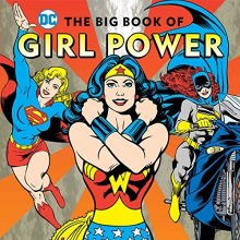 Cover art for The Big Book of Girl Power (16) (DC Super Heroes)