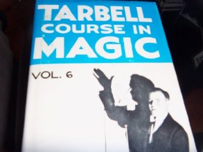 Cover art for Tarbell Course in Magic Vol. 6