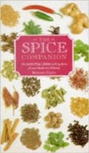 Cover art for The Spice Companion: The Culinary, Cosmetic, and Medicinal Uses of Spices