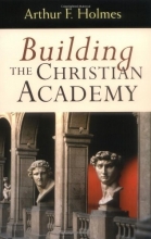 Cover art for Building the Christian Academy