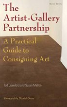 Cover art for The Artist-Gallery Partnership: A Practical Guide to Consigning Art