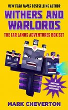 Cover art for Withers and Warlords: The Far Lands Adventures Box Set: Six Unofficial Minecrafters Adventures