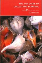 Cover art for The AAM Guide to Collections Planning