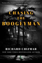 Cover art for Chasing the Boogeyman: A Novel