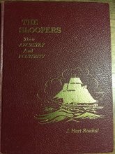 Cover art for The sloopers, their ancestry and posterity,: The story of the people on the Norwegian Mayflower - the sloop "Restoration."