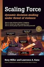 Cover art for Scaling Force: Dynamic Decision Making Under Threat of Violence