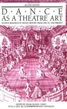 Cover art for Dance As a Theatre Art: Source Readings in Dance History from 1581 to the Present