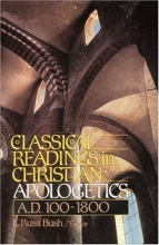 Cover art for Classical Readings in Christian Apologetics
