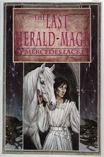 Cover art for The Last Herald-Mage (Magic's Pawn, Magic's Promise, Magic's Price)