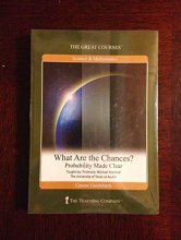 Cover art for What Are the Chances? Probability Made Clear (Transcript Book, Course Guidebook, and DVD)